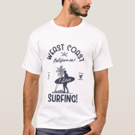 West Coast I Love Surfing T Shirt