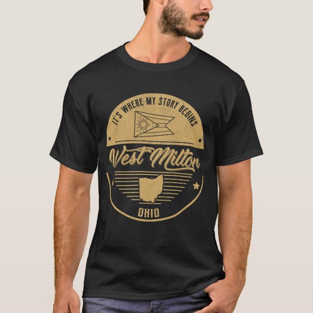 West Milton Ohio Det är där min berättelse börjar T Shirt (Framsida)