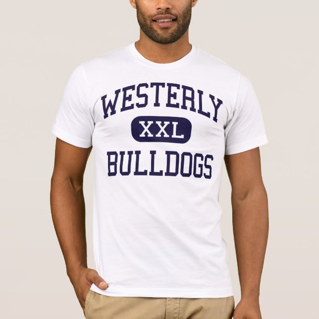 Westerly - bulldoggar - kick - Westerly Rhode - ö T-shirt (Framsida)