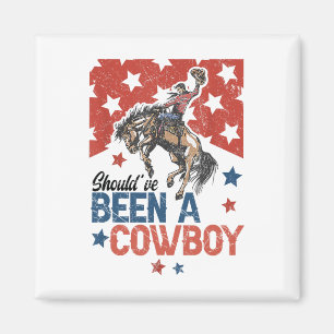 Western Cowboy som jag borde ha varit en cowboy Magnet