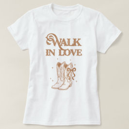 Western Cowgirl Boots walk in faith T Shirt