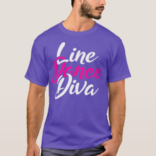 Western Land Line Dancing Diva Women Gift Line T Shirt