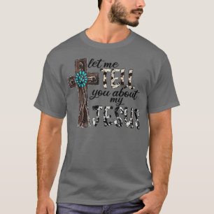 Western Leopard, låt mig berätta om min Jesus Chr T Shirt