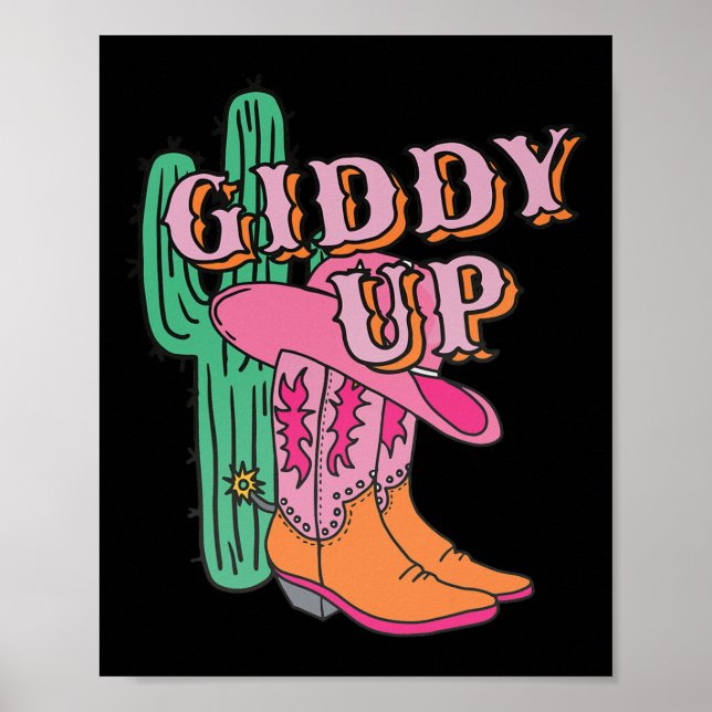 Western Texas Giddy Up Cowgirl CowboyBoots Cactus Poster (Framsidan)