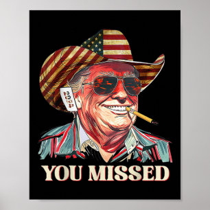 Western Trump Cowboy du missade American Flagga Co Poster
