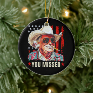 Western Trump Cowboy   Du missade Trump 2024 Julgransprydnad Keramik