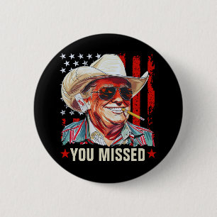 Western Trump Cowboy   Du missade Trump 2024 Knapp