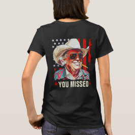 Western Trump Cowboy du missade Trump 2024 Kvinnor T Shirt
