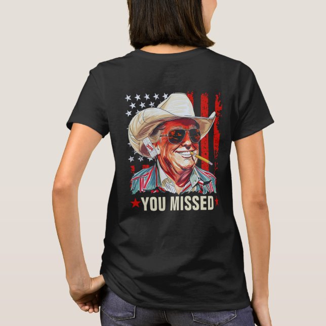 Western Trump Cowboy du missade Trump 2024 Kvinnor T Shirt (Baksida)