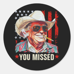 Western Trump Cowboy   Du missade Trump 2024 Runt Klistermärke
