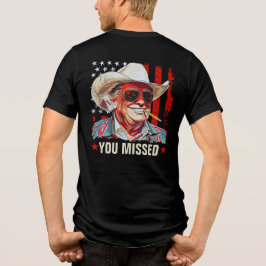 Western Trump Cowboy Du missade Trump 2024 USA T Shirt