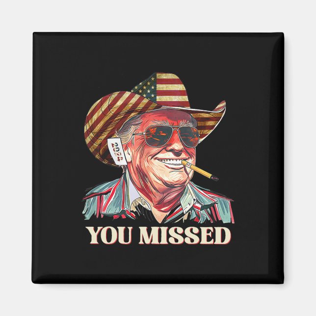 Western Trump Cowboy Du Miste Amerikanska Flaggan  Magnet (Framsidan)