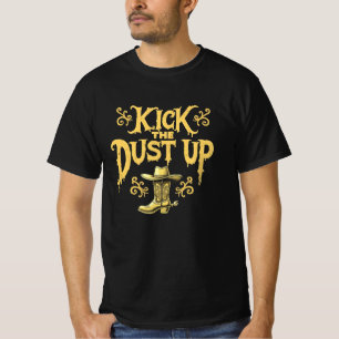 Westerna Cowboy Boots och Kick the Dust Up T Shirt