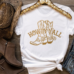 Westerna Guld CowboyBoots Howdy Y'all T-Shirt