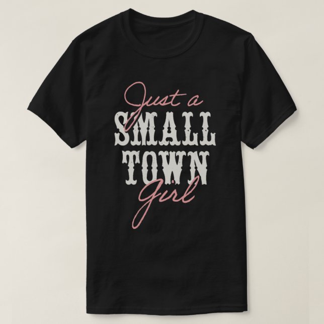 Westerna land-cowgirl, bara en liten town-flicka t shirt (Design framsida)