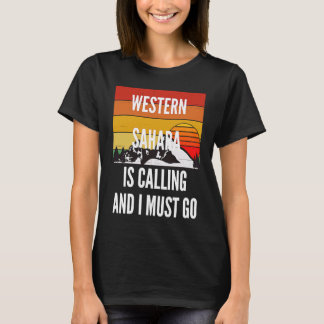 Westerna Sahara är på uppgång och jag måste åka T Shirt