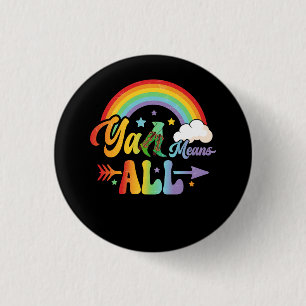 Westernt Pride för LGBTQ Y'all Rainbow Lesbisk Gay Knapp
