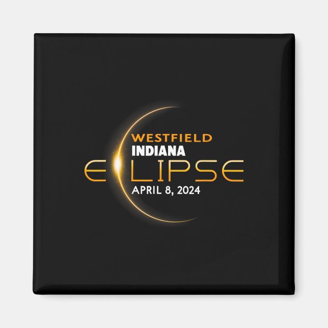 Westfield Indiana Total solförmörkelse 2024  Magnet (Framsidan)