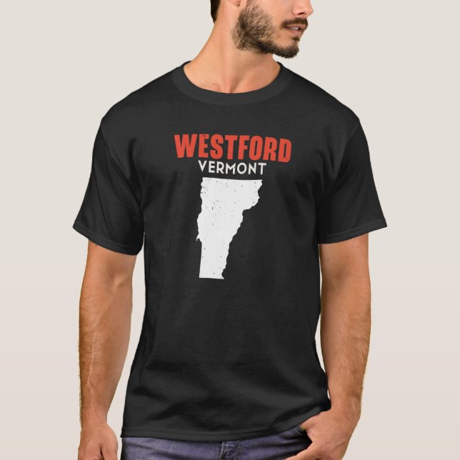 Westford Vermont USA State America Travel Vermonte T Shirt (Framsida)