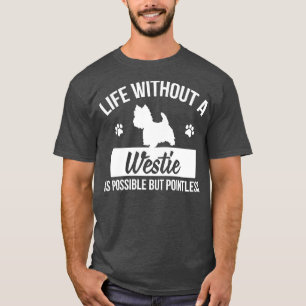 Westie 1 t shirt