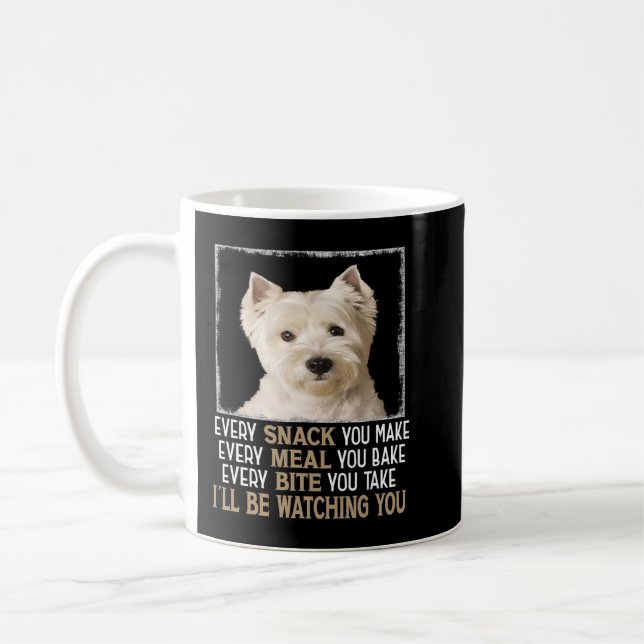 Westie Hund Meme varje gång du gör mig till Watchi Kaffemugg (Vänster)