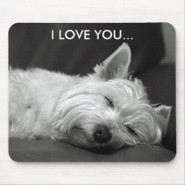 Westie hund Mousepad - JAG ÄLSKAR DIG… Musmatta