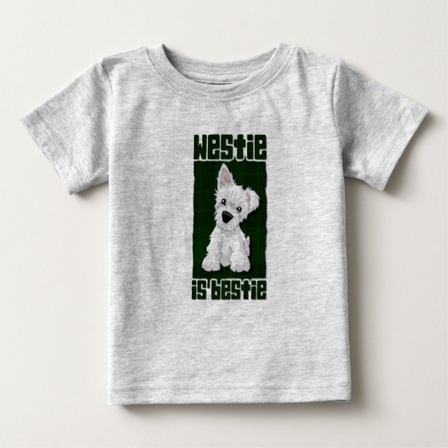 Westie is Bestie Tee Shirt (Framsida)
