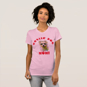 Westie Mamma Hund Best Hund Mamma någonsin T Shirt