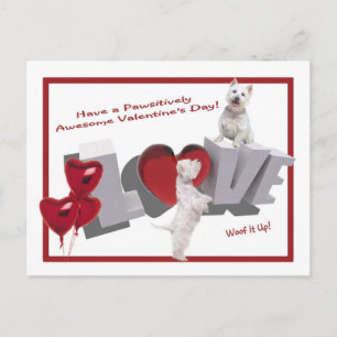 Westie Woof it Up Valentine Day Postcard Helg Vykort