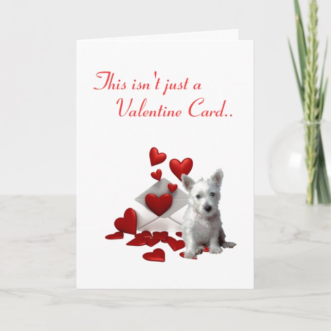 Westies Valentine.. Jag vill att du kort (Framsida)