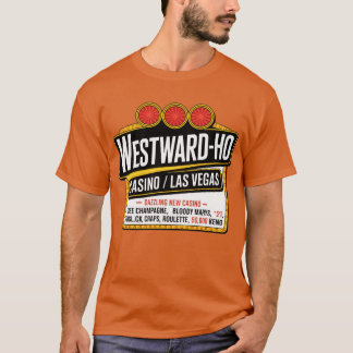 Westward Ho Hotel & Casino T Shirt