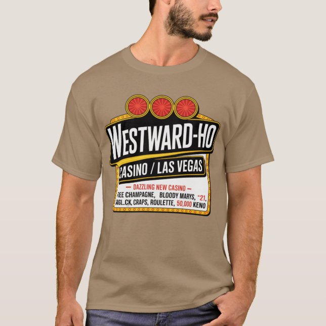 Westward Ho Hotel & Casino T Shirt (Framsida)