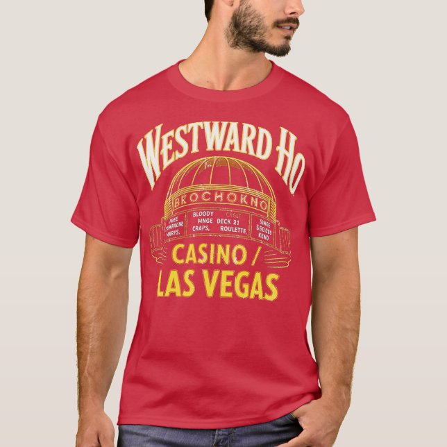 Westward Ho Hotel & Casino T Shirt (Framsida)