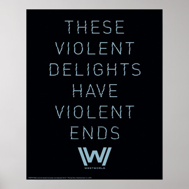 Westworld | Typografi av "våldsam delight"-citat Poster (Framsidan)