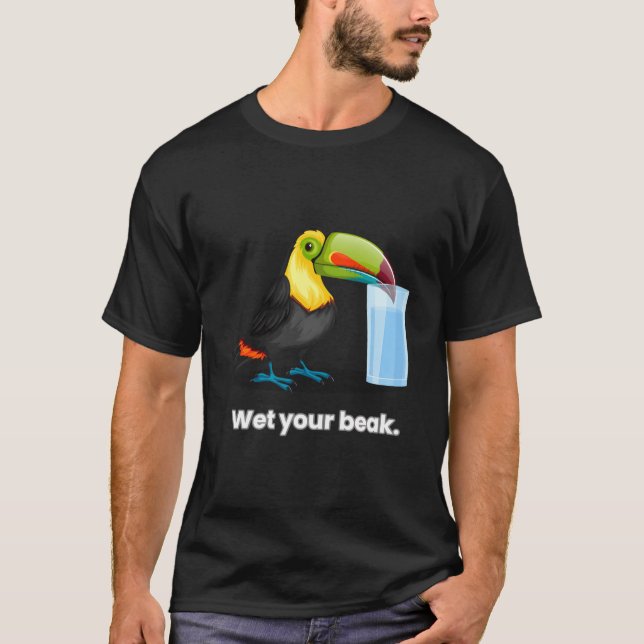 Wet Your Beak All-In Podcast With Chamath Palihapi T Shirt (Framsida)
