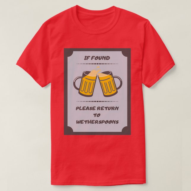 Wetherspoons Funny Novelty Gift T Shirt (Design framsida)