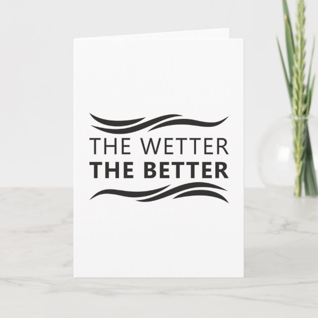 Wetter the Better Swimming Simma Vatten Kort (Framsida)