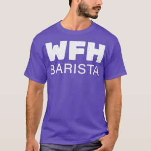 WFH arbetar från hemmet 3 T Shirt