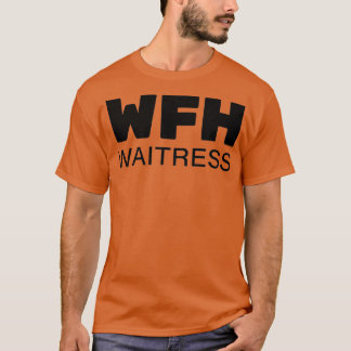 WFH från hemmet T Shirt