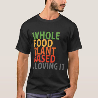 WFPB & älska den - t-skjorta T-shirt