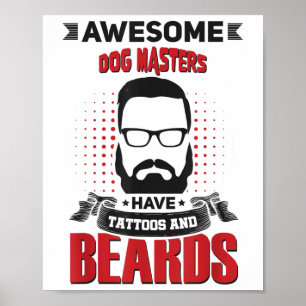 Wh Fantastisk Hund Masters Tattoo Beard _1 Poster