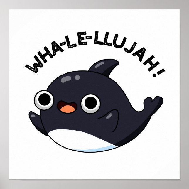 Wha-le-llujah Funny Animal Whale Pun Poster (Framsidan)