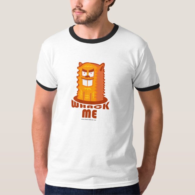 Whack mig T Tee Shirt (Framsida)