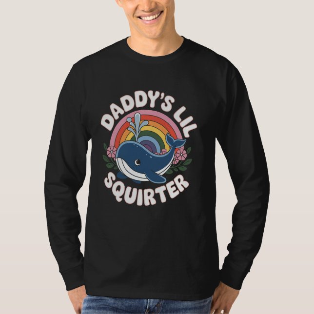 Whale Daddy's Lil Squirter Cute Rainbow Whale T Shirt (Framsida)