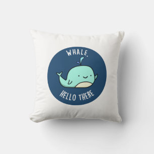 Whale Hej där Funny Whale Pun Kudde