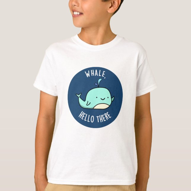 Whale Hej där Funny Whale Pun T Shirt (Framsida)