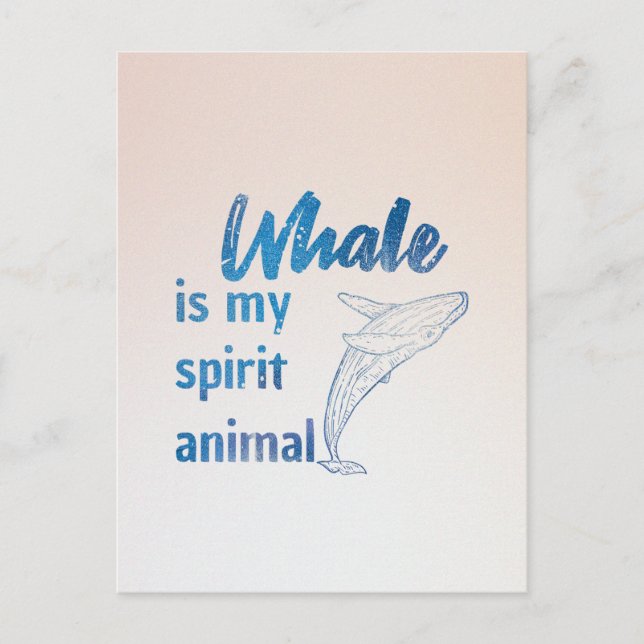Whale is my spirit animal vykort (Framsida)
