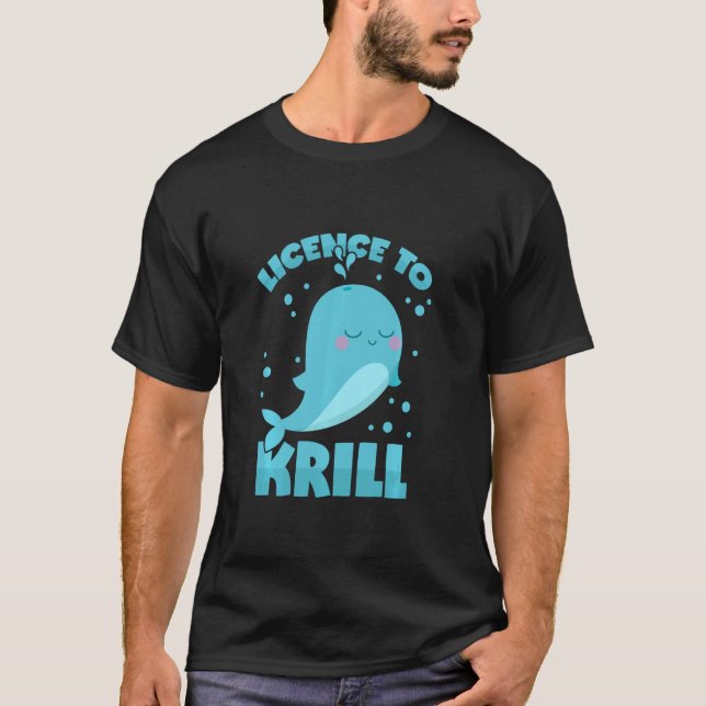 Whale Pun Licence to Krill Långärmad T Shirt (Framsida)
