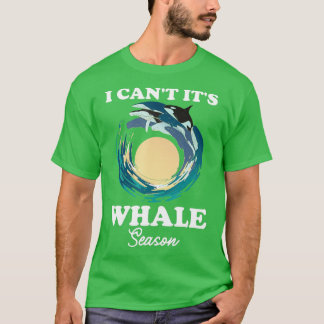 Whale Season Funny Whale Wacther T Shirt