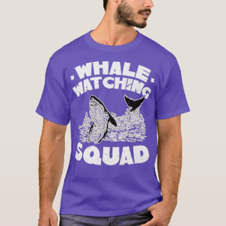 Whale Watching Squad T Shirt